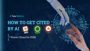 How to Get Cited by AI: 7 Proven Steps in 2026